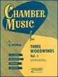 CHAMBER MUSIC FOR THREE WW #1 cover